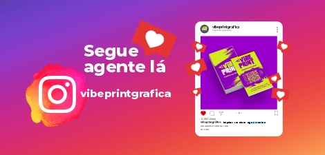 Vibeprint Grafica online em goiania - Instagram